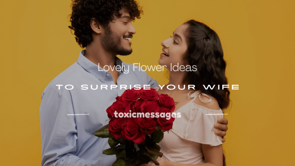 lovely flower for my wife