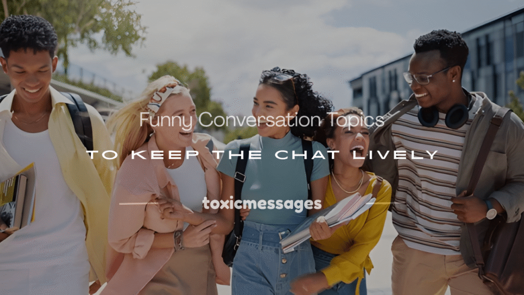 funny conversation topics