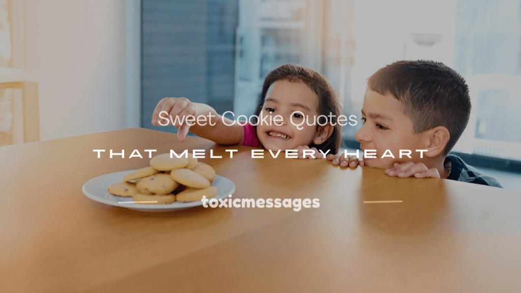 cookies quotes