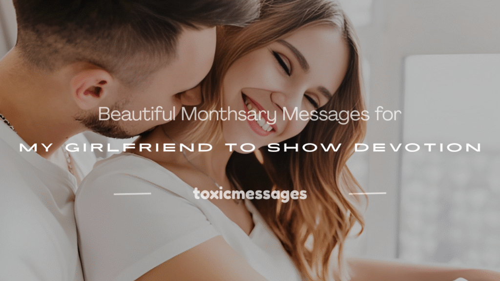 messages for my girlfriend monthsary