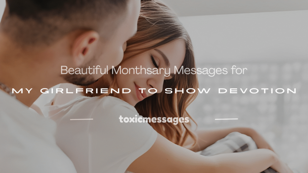 messages for my girlfriend monthsary