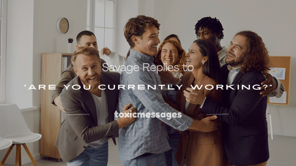 are you currently working