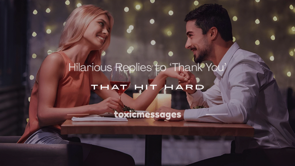 funny replies to thank you