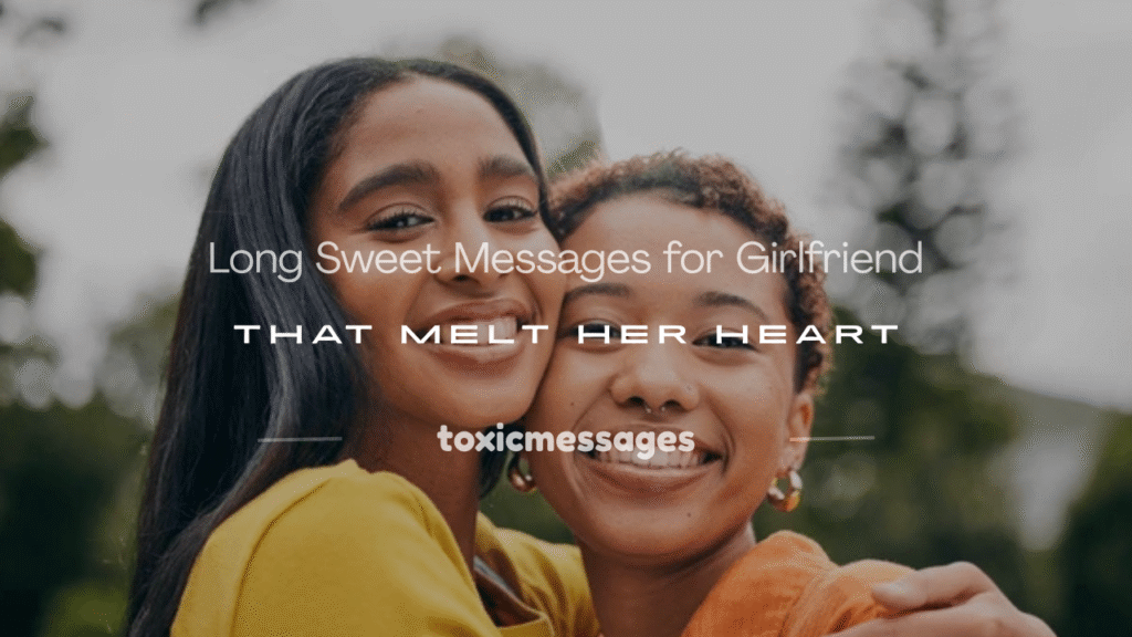 long sweet messages for girlfriend