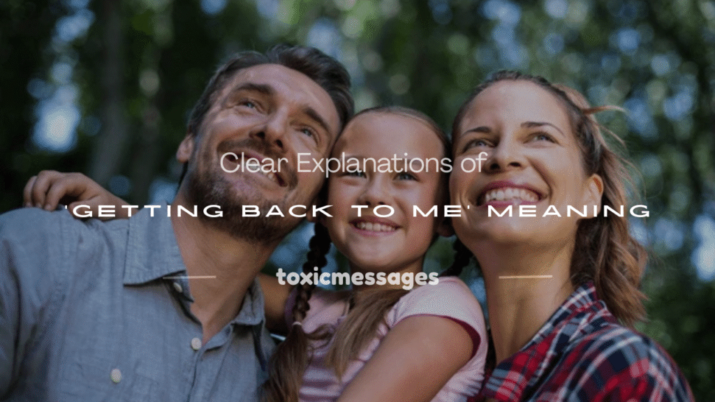 getting back to me meaning