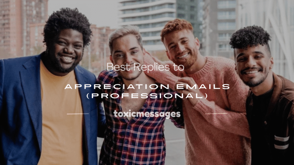 how to respond to an appreciation emails