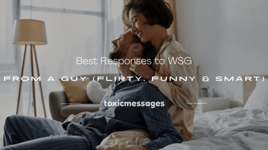 responses to wsg from a guy