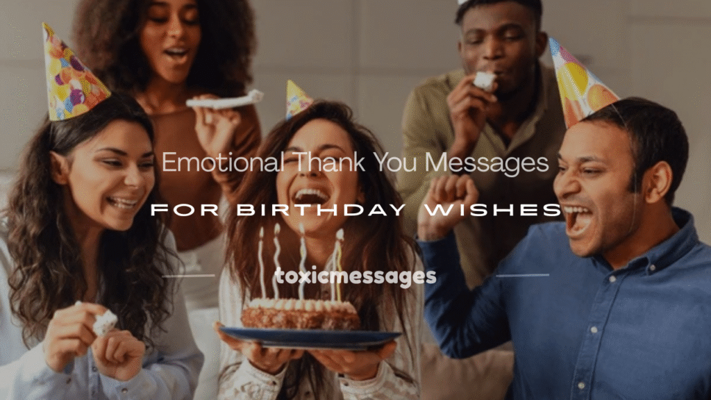 emotional thank you messages for birthday wishes