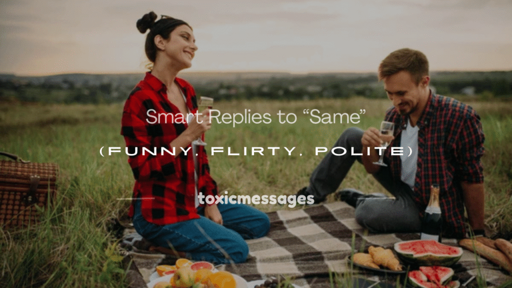 how to respond to same