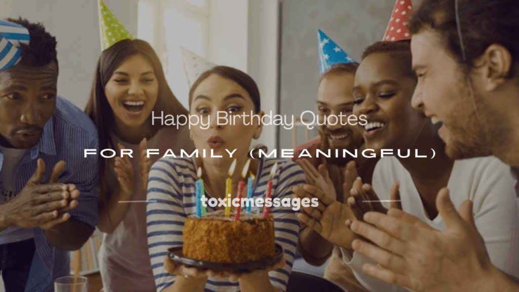 happy birthday quotes for family