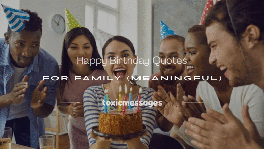 happy birthday quotes for family