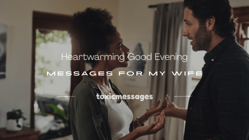 good evening messages for my wife