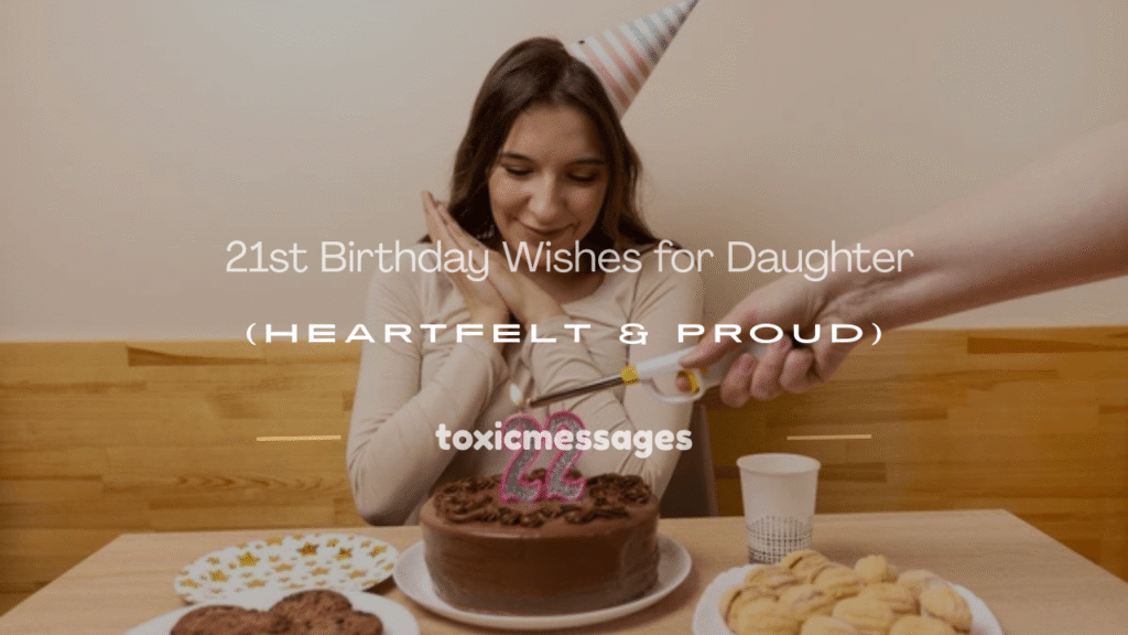 21st birthday daughter wishes