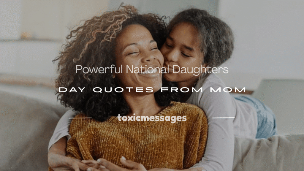 national daughters day quotes from mom
