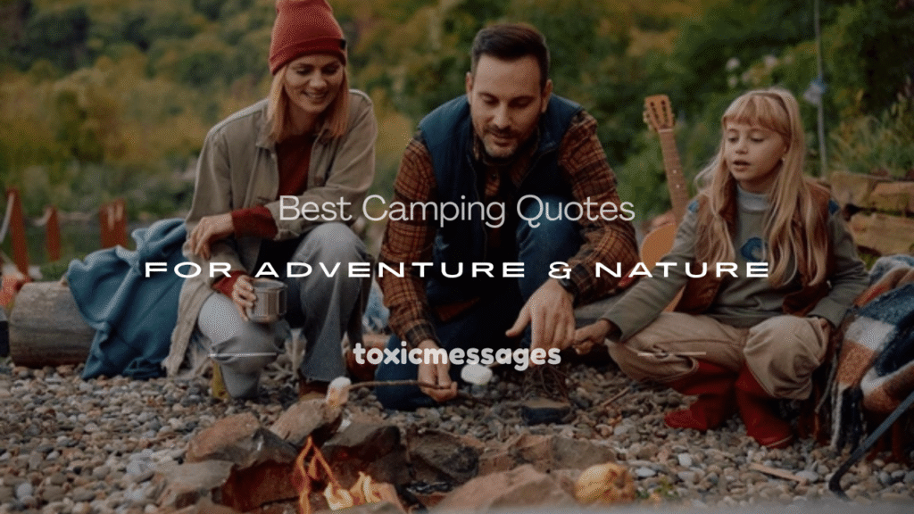 camping quotes