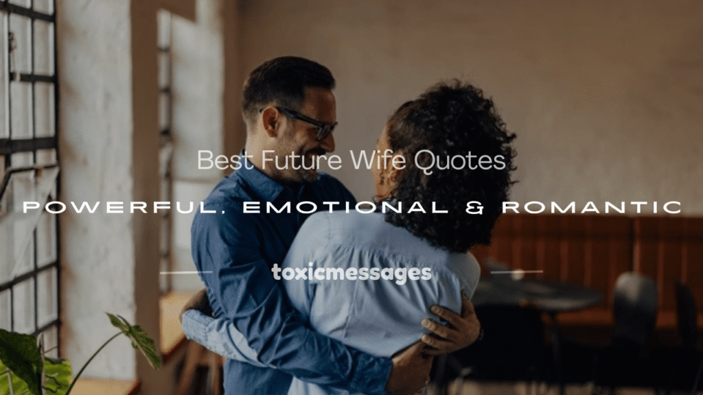 future wife quotes