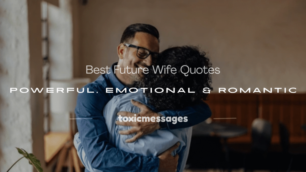 future wife quotes