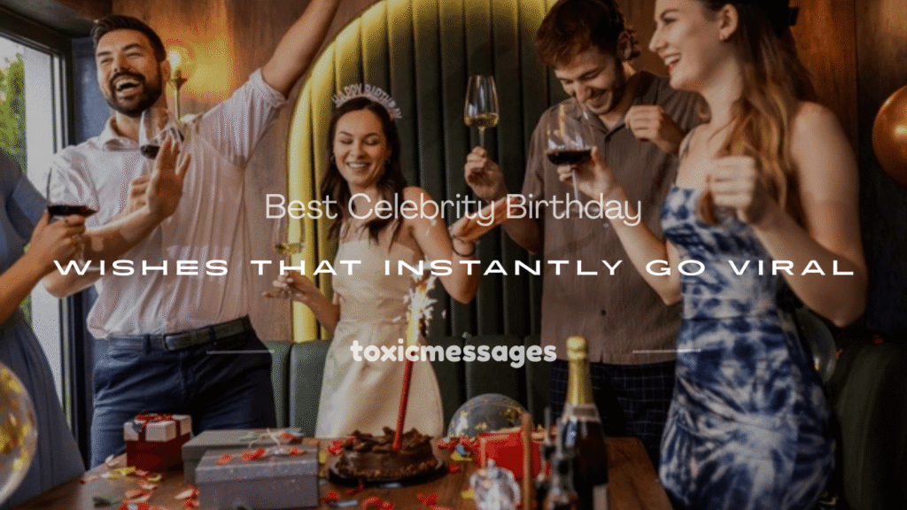 celebrity birthday wishes