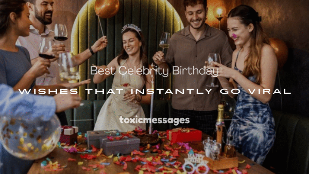 celebrity birthday wishes